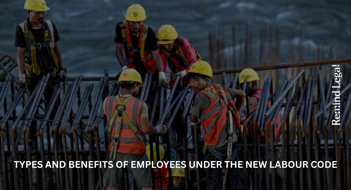 Types and Benefits of Employees Under the New Labour Code